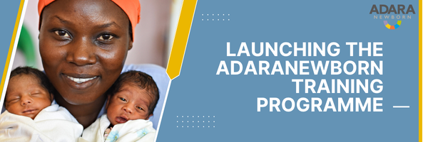 Adara Group launches the Adara Newborn Training Programme