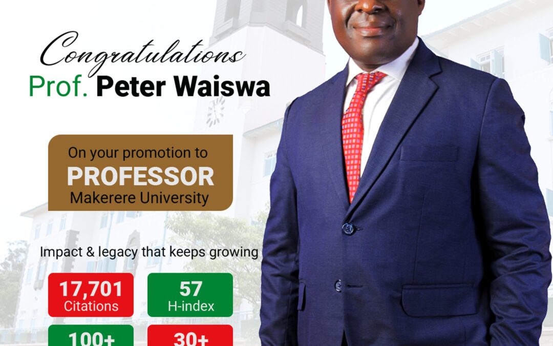 Makerere University Promotes Prof. Peter Waiswa to Full Professor